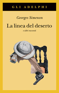 LINEA DEL DESERTO E ALTRI RACCONTI