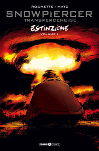 SNOWPIERCER - TRANSPERCENEIGE 1 ESTINZIONE
