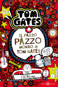 PAZZO PAZZO MONDO DI TOM GATES