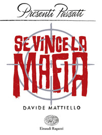 SE VINCE LA MAFIA
