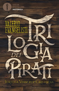 TRILOGIA DEI PIRATI - TORTUGA - VERACRUZ - CARTAGENA