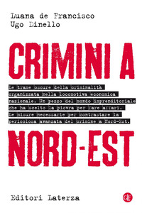CRIMINI A NORD EST