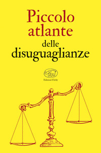 PICCOLO ATLANTE DELLE DISUGUAGLIANZE
