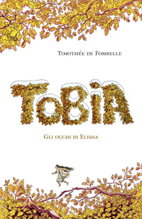 TOBIA - GLI OCCHI DI ELISHA