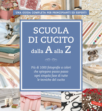 SCUOLA DI CUCITO DALLA A ALLA Z