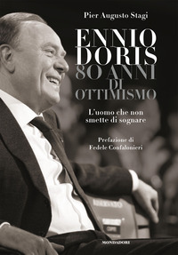 ENNIO DORIS 80 ANNI DI OTTIMISMO