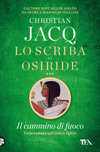 SCRIBA DI OSIRIDE 3 IL CAMMINO DI FUOCO