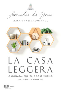 CASA LEGGERA - ORDINATA PULITA E SOSTENIBILE IN SOLI 31 GIORNI