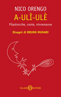A ULI\' ULE\' - FILASTROCCHE CONTE NINNENANNE