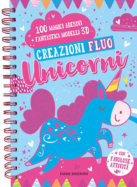 CREAZIONI FLUO UNICORNI