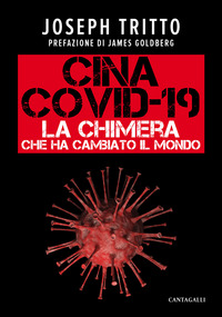 CINA COVID 19 - LA CHIMERA CHE HA CAMBIATO IL MONDO