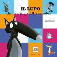 LUPO CHE AVEVA PAURA DELLA SUA OMBRA