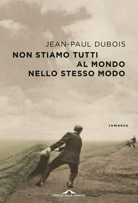 NON STIAMO TUTTI AL MONDO NELLO STESSO MODO