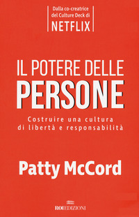 POTERE DELLE PERSONE - COSTRUIRE UNA CULTURA DI LIBERTA\' E RESPONSABILITA\'
