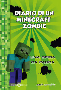 DIARIO DI UN MINECRAFT ZOMBIE 1 UNA SFIDA DA PAURA
