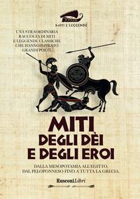 MITI DEGLI DEI E DEGLI EROI