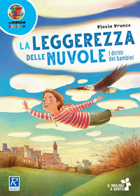 LEGGEREZZA DELLE NUVOLE - I DIRITTI DEI BAMBINI