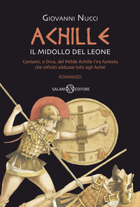 ACHILLE - IL MIDOLLO DEL LEONE