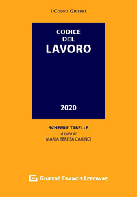 CODICE DEL LAVORO 2020 - SCHEMI E TABELLE