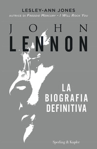 JOHN LENNON LA BIOGRAFIA DEFINITIVA