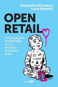 OPEN RETAIL - INNOVAZIONE SOSTENIBILE IN UN MONDO DI ATOMI E BIT