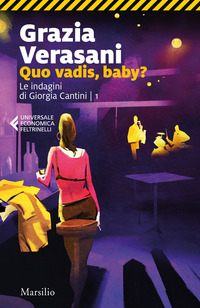 QUO VADIS BABY ? - LE INDAGINI DI GIORGIA CANTINI 1