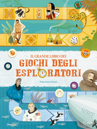 GRANDE LIBRO DEI GIOCHI DEGLI ESPLORATORI