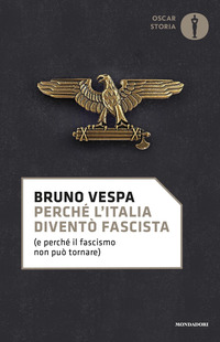 PERCHE\' L\'ITALIA DIVENTO\' FASCISTA