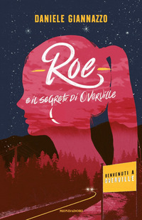 ROE E IL SEGRETO DI OVERVILLE