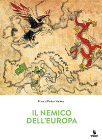 NEMICO DELL\'EUROPA (IL)
