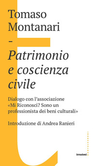 PATRIMONIO E COSCIENZA CIVILE