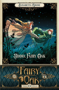 FAIRY OAK 7 - ADDIO FAIRY OAK