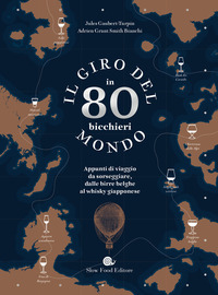 GIRO DEL MONDO IN 80 BICCHIERI