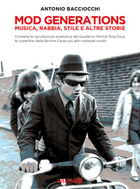MOD GENERATIONS - MUSICA RABBIA STILE E ALTRE STORIE
