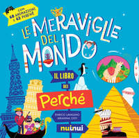MERAVIGLIE DEL MONDO - IL LIBRO DEI PERCHE\'