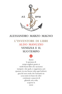 INVENTORE DI LIBRI - ALDO MANUZIO VENEZIA E IL SUO TEMPO
