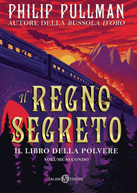 LIBRO DELLA POLVERE 2 IL REGNO SEGRETO