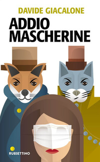 ADDIO MASCHERINE