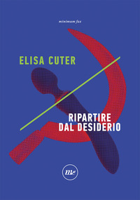 RIPARTIRE DAL DESIDERIO
