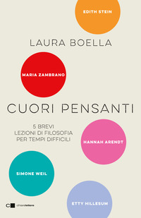 CUORI PENSANTI - 5 BREVI LEZIONI DI FILOSOFIA PER TEMPI DIFFICILI