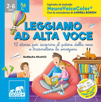 LEGGIAMO AD ALTA VOCE - 12 STORIE PER SCOPRIRE IL POTERE DELLA VOCE 2-6 ANNI