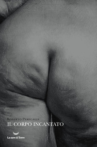 CORPO INCANTATO