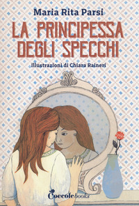 PRINCIPESSA DEGLI SPECCHI