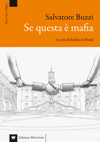 SE QUESTA E\' MAFIA