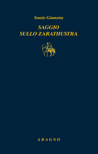 SAGGIO SULLO ZARATHUSTRA