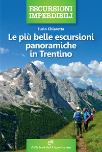 PIU\' BELLE ESCURSIONI PANORAMICHE IN TRENTINO