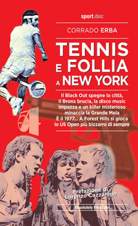 TENNIS E FOLLIA A NEW YORK