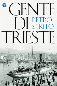 GENTE DI TRIESTE