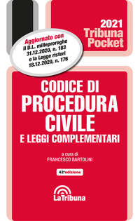 CODICE DI PROCEDURA CIVILE 2021 E LEGGI COMPLEMENTARI