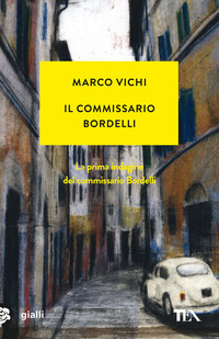 COMMISSARIO BORDELLI - LA PRIMA INDAGINE